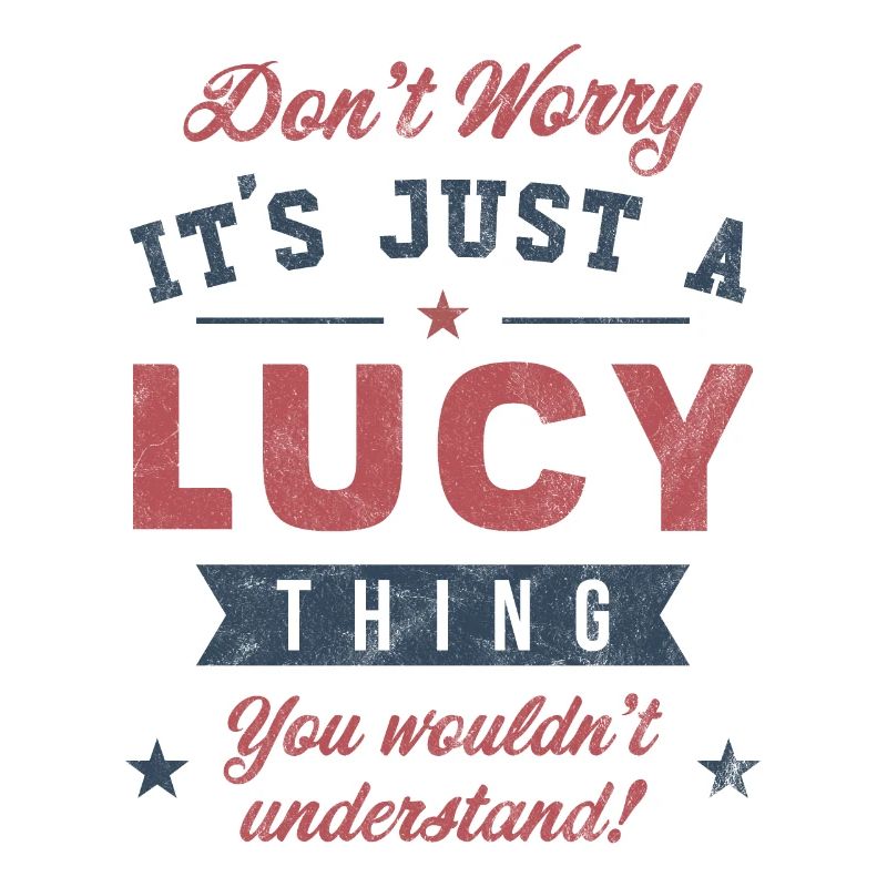 Its a Lucy thing
