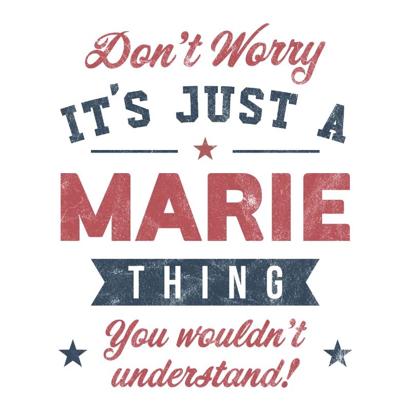 Its a Marie thing