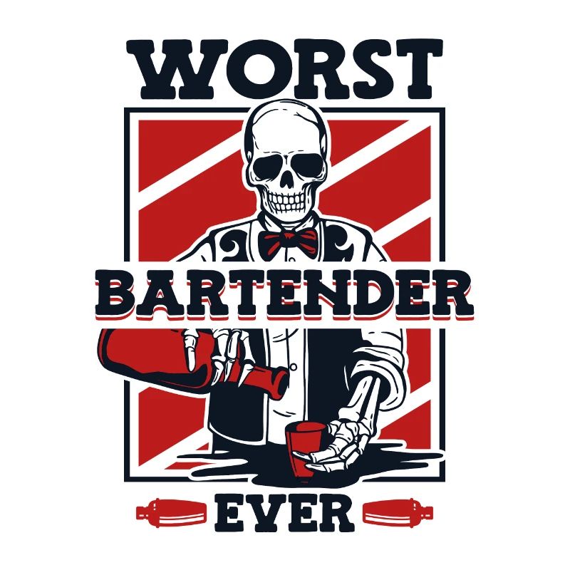 Worst Bartender Ever Mixologist Barman Bartender