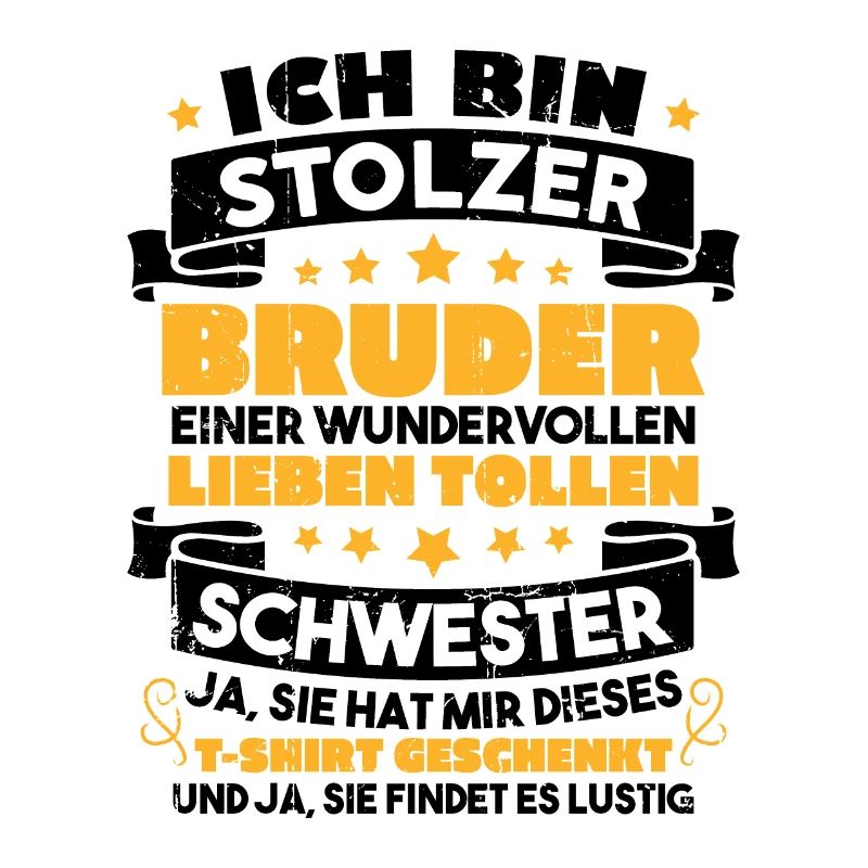 Ich stolzer bruder wundervollen lieben schwester