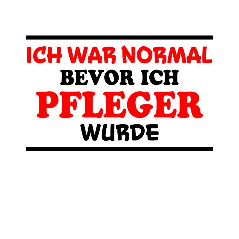 Pfleger Spruch Pflegekraft Lustig Pfleger Geschenk