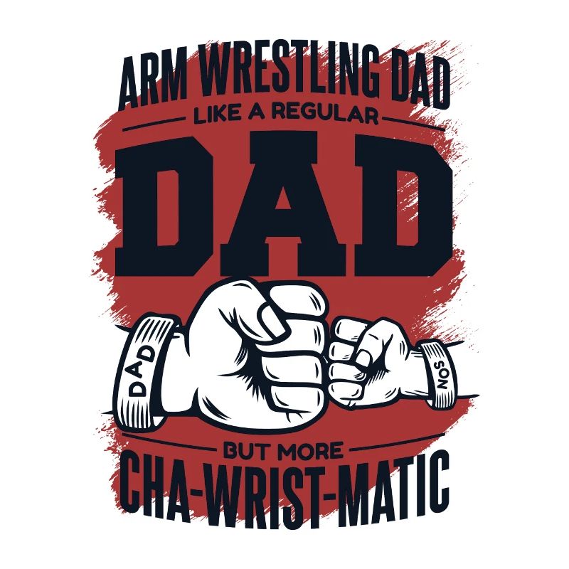 Arm Wrestling Dad Like A Regular Dad Exercise Arm