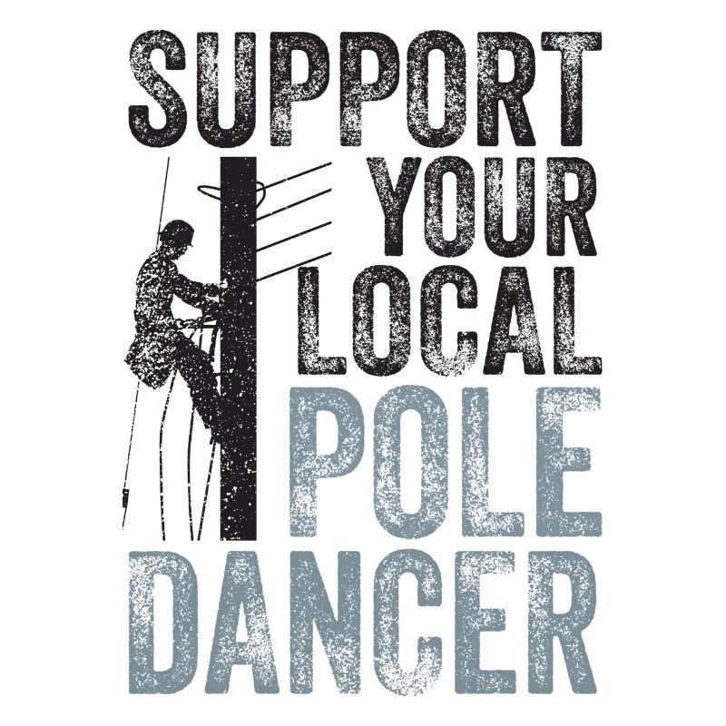 Soutenez votre monteur de lignes Pole Dancer local