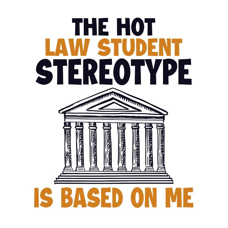 Hot Law Student Stereotype Based On Me Students