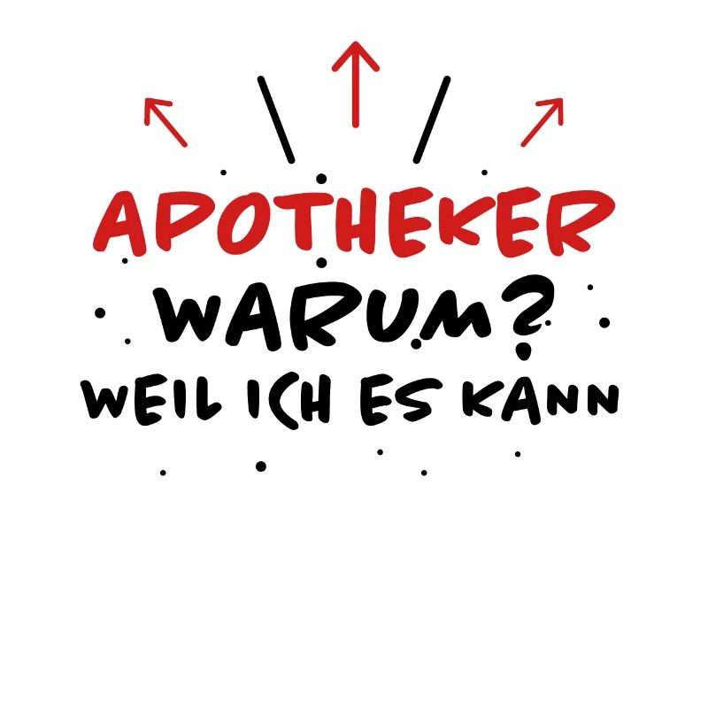 Apotheker Spruch Beruf Lustiges Apotheker Geschenk