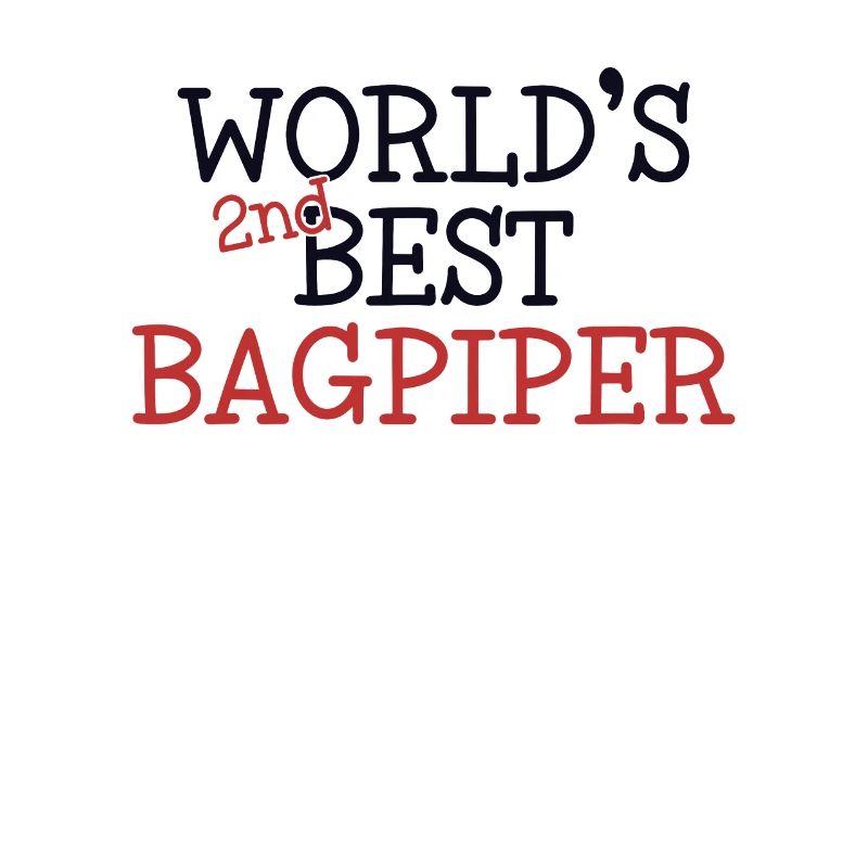 World's Second Best Bagpiper Blowpipe Player