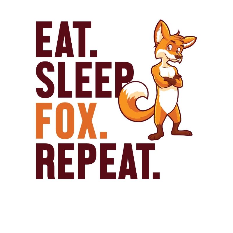 Eat Sleep Fox Repeat Caninae Red Fox Canidae Fox