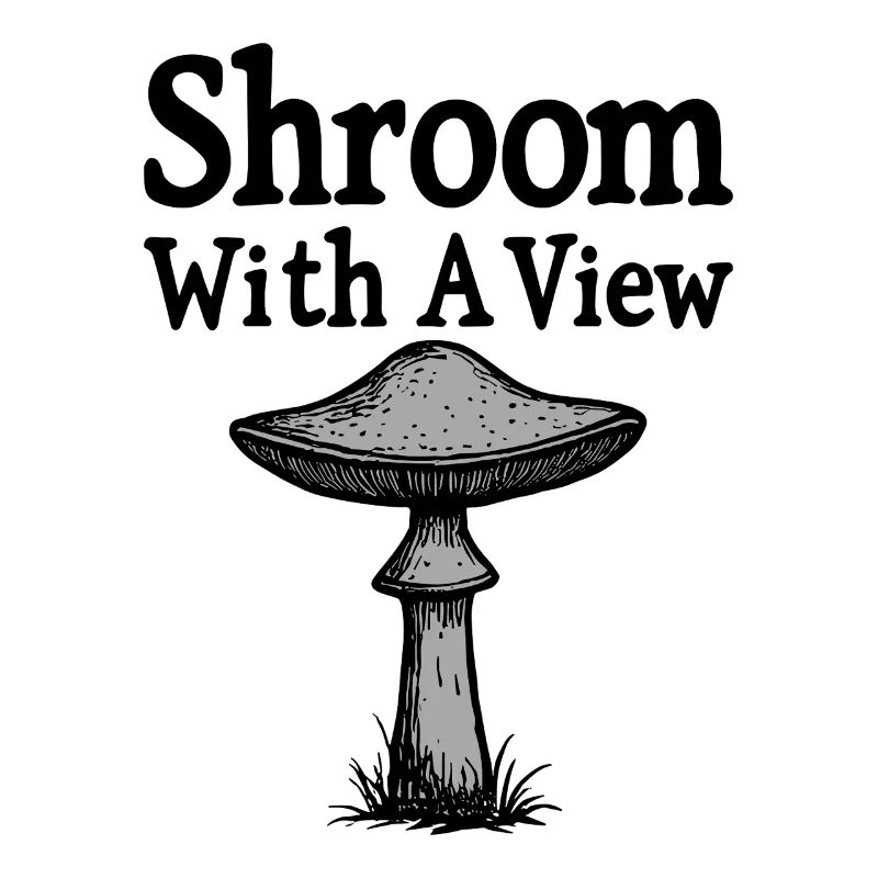 Champignon avec vue - Pilz Spruch