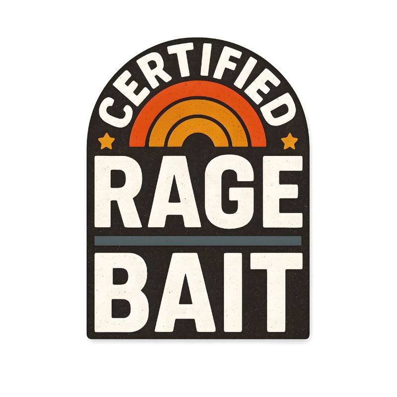 Rage Bait Patch Drôle de dicton