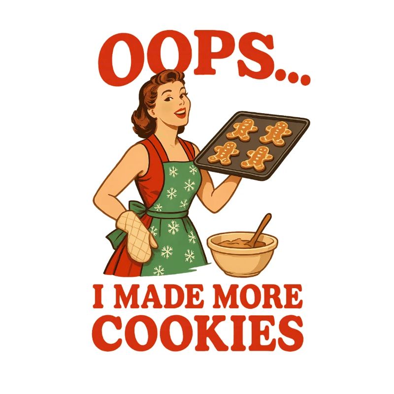 Oops I Made More Cookies