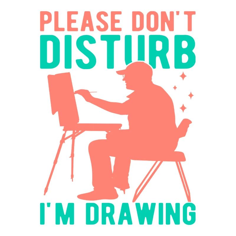 Artist Painter Please Don´t Disturb Drawing Gift