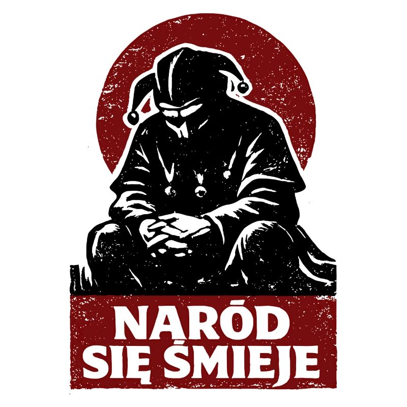 Stańczyk Naród Się Śmieje Polish Irony