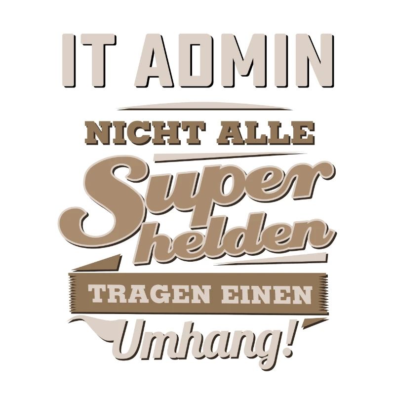 Superhelden in Sepia - IT Admin - RAHMENLOS Beruf