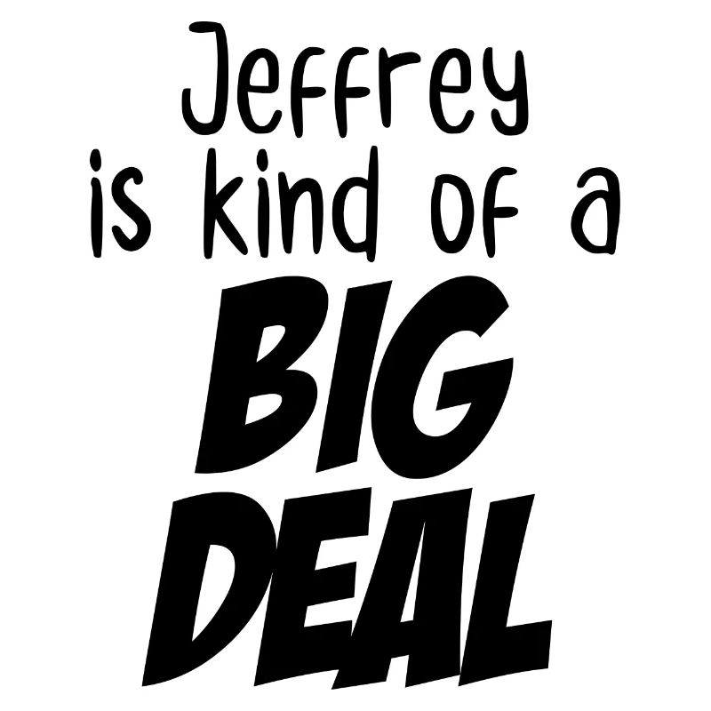 Jeffrey ist eine große Sache