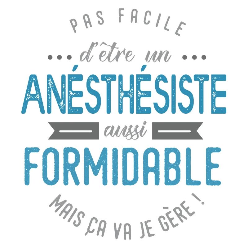 anésthésiste formidable
