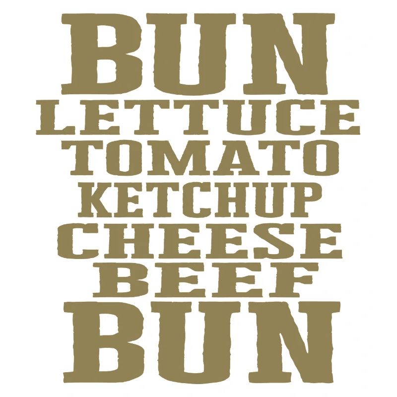 Burger Ingredients Typography Cheeseburger Construction