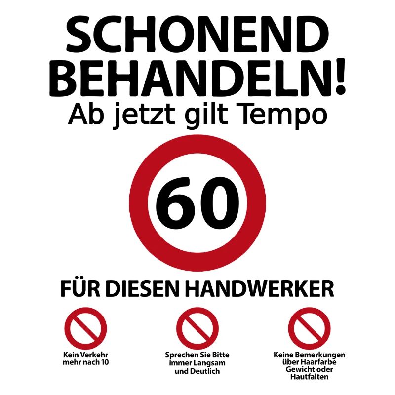 60. Handwerker Geburtstag mit Spruch