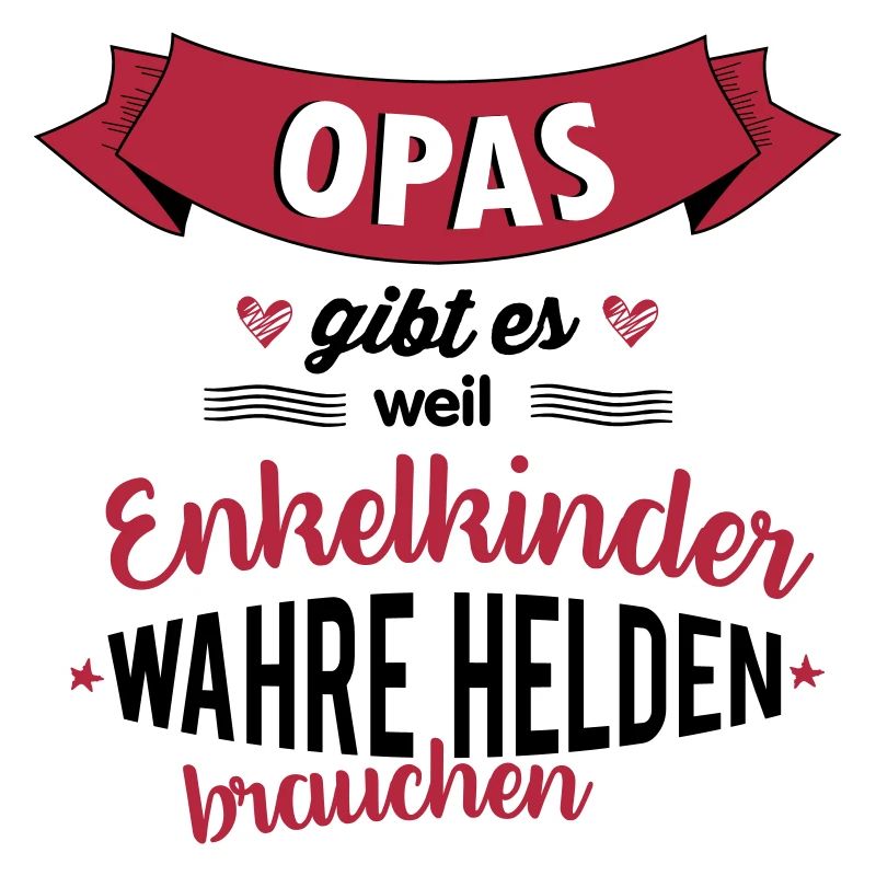 Opa - wahrer Held