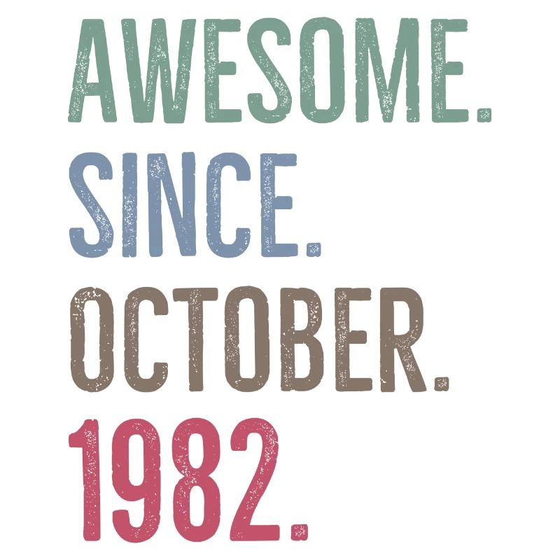 Awesome Since October 1982