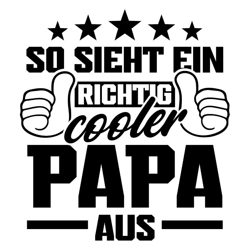 So sieht ein richtig cooler Papa aus