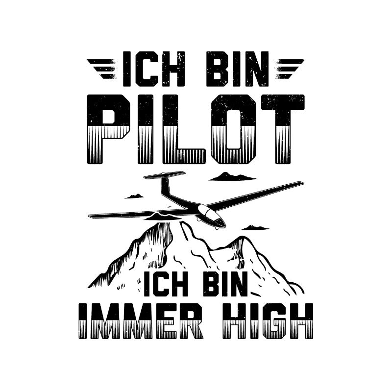 Ich bin Pilot ich bin immer high Thermik Geschenk