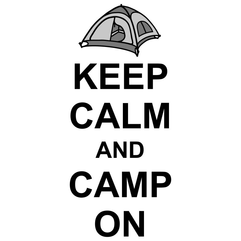 Keep Calm Camp On