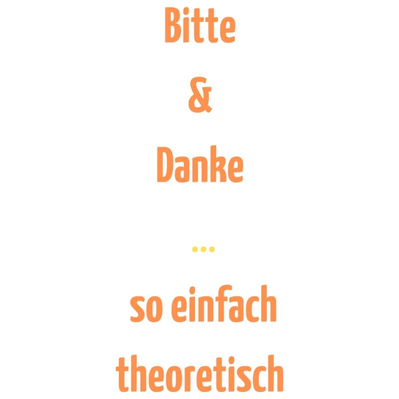 Bitte & Danke so einfach theoretisch, Umgangsform