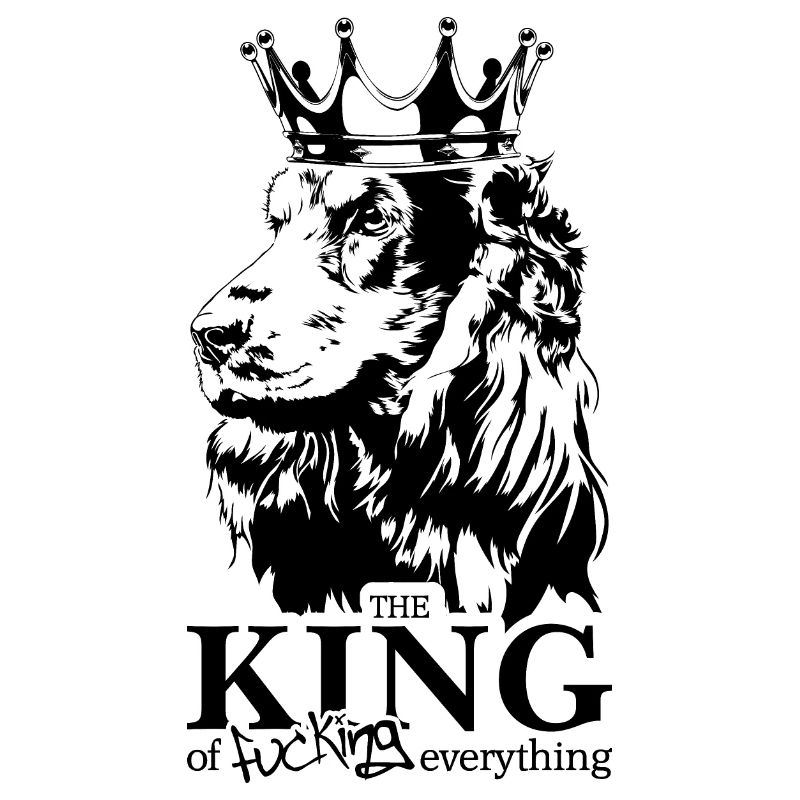 COCKER SPANIEL King Hundespruch Hunde Wilsigns