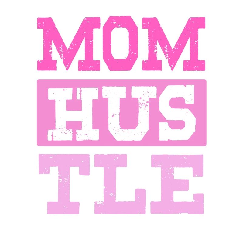 maman hustle mère