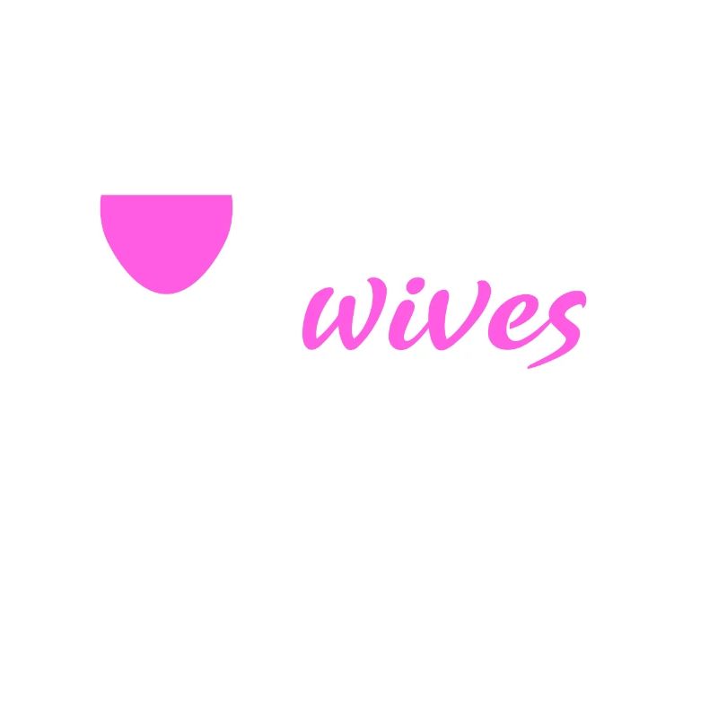 Drunk Wives Matter