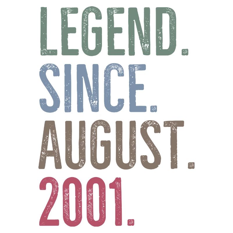 Legend Since August 2001