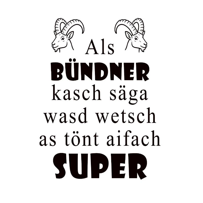Graubünden dialect Super expression
