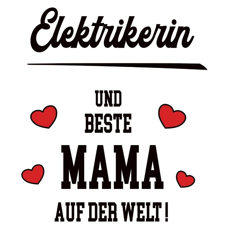 Mama Elektrikerin Muttertag Geburtstag Mutter