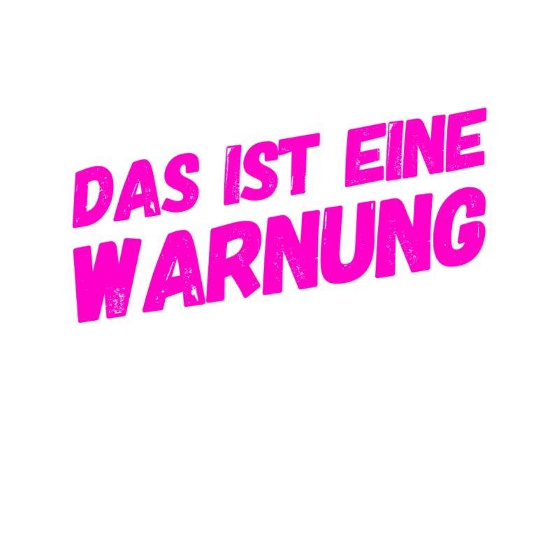 vor dir steht eine Warnung