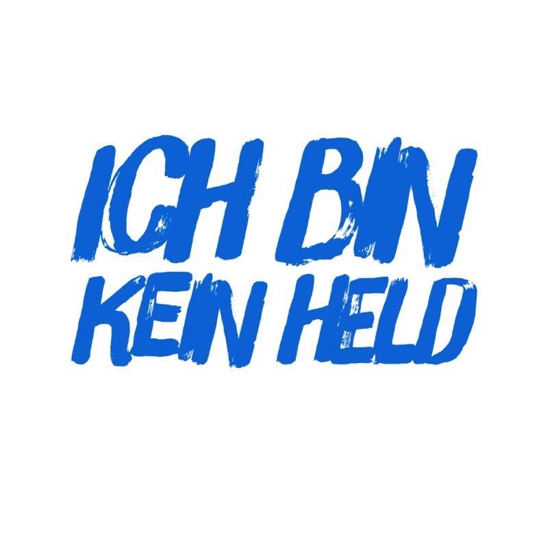 ich bin kein Held