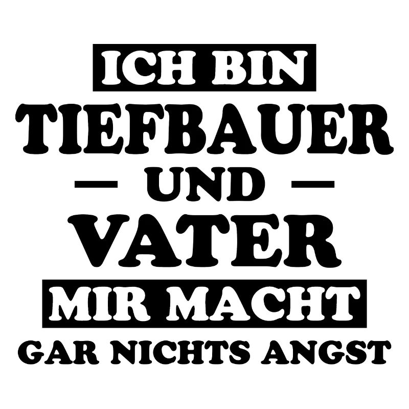 Tiefbauer Beruf Lustiger Spruch Tiefbauer Geschenk