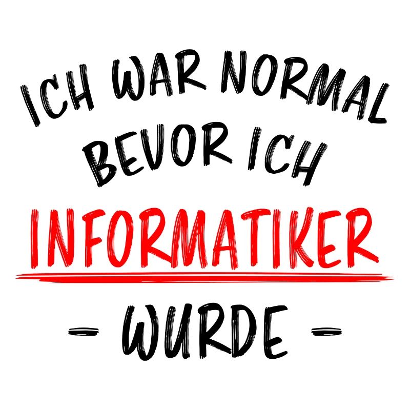 Informatiker Lustig Spruch Programmierer Geschenk