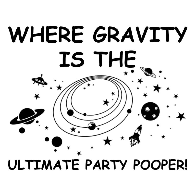 Gravity is the ultimate party killer | Party