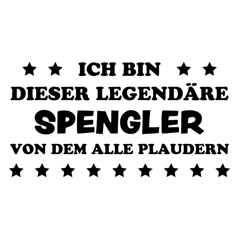 Spengler Beruf Lustiger Spruch Handwerker Geschenk