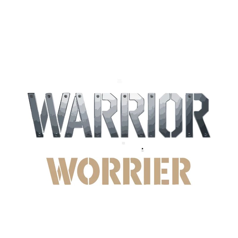 Be a warrior, not a worrier inspirational saying