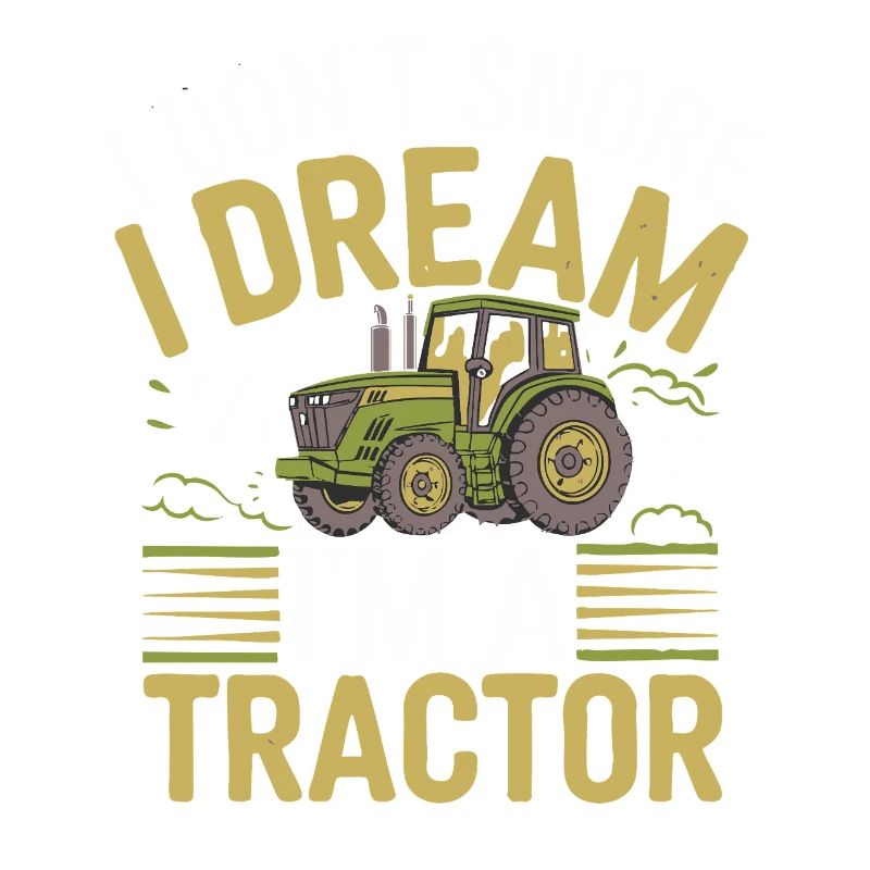 Nicht Schnarchen, Träume ich bin Traktor