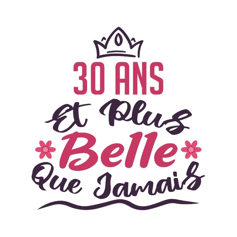 30 ans et plus belle que jamais