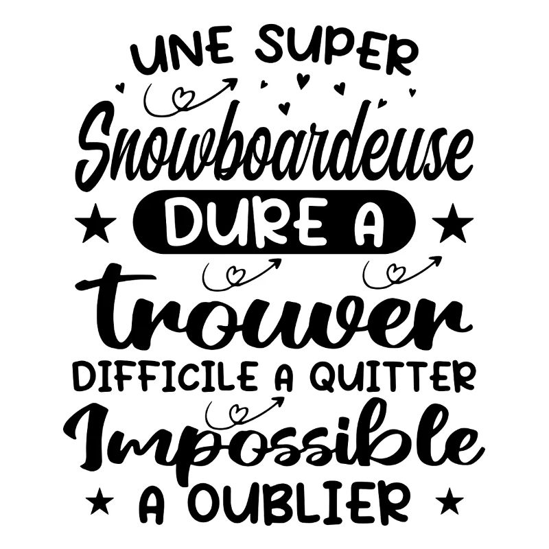 Une Super Snowboardeuse - Cadeau snowboardeuse