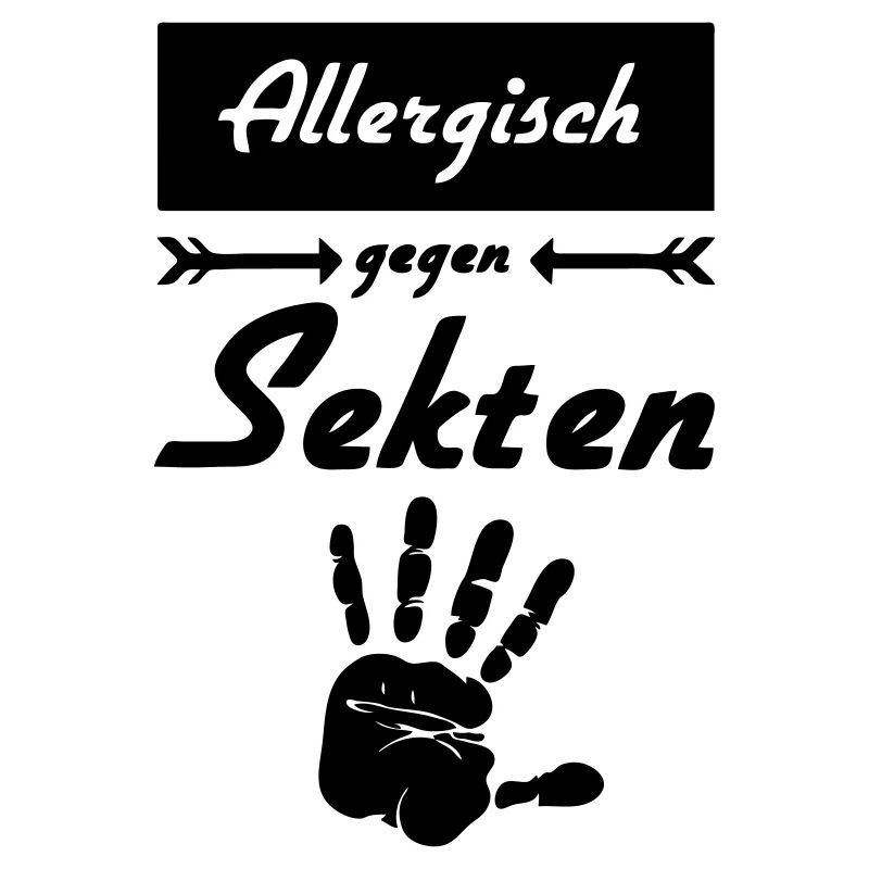 Allergisch gegen Sekten Geschenk
