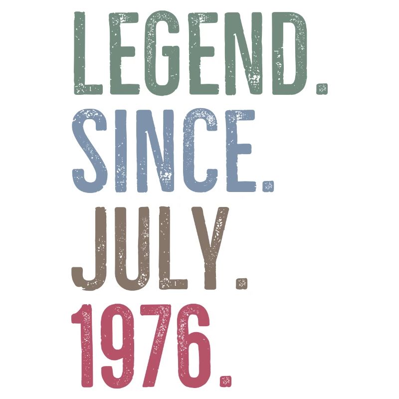 Legend Since July 1976