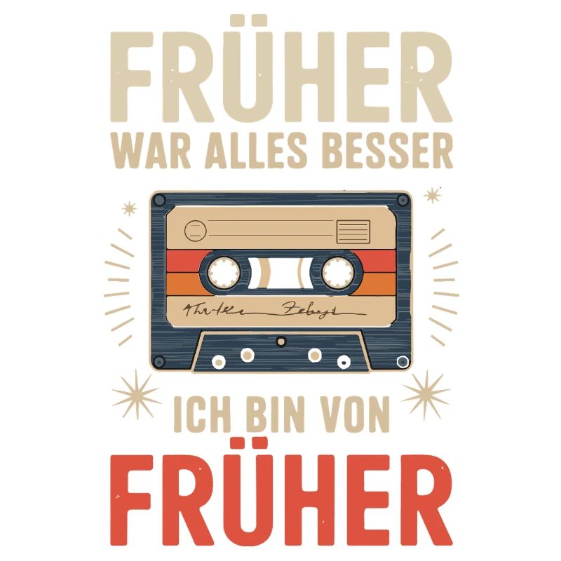 Früher War Alles Besser Retro Design