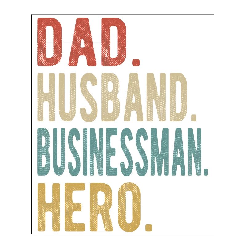 Geschäftsmann, Vater, Ehemann, Held