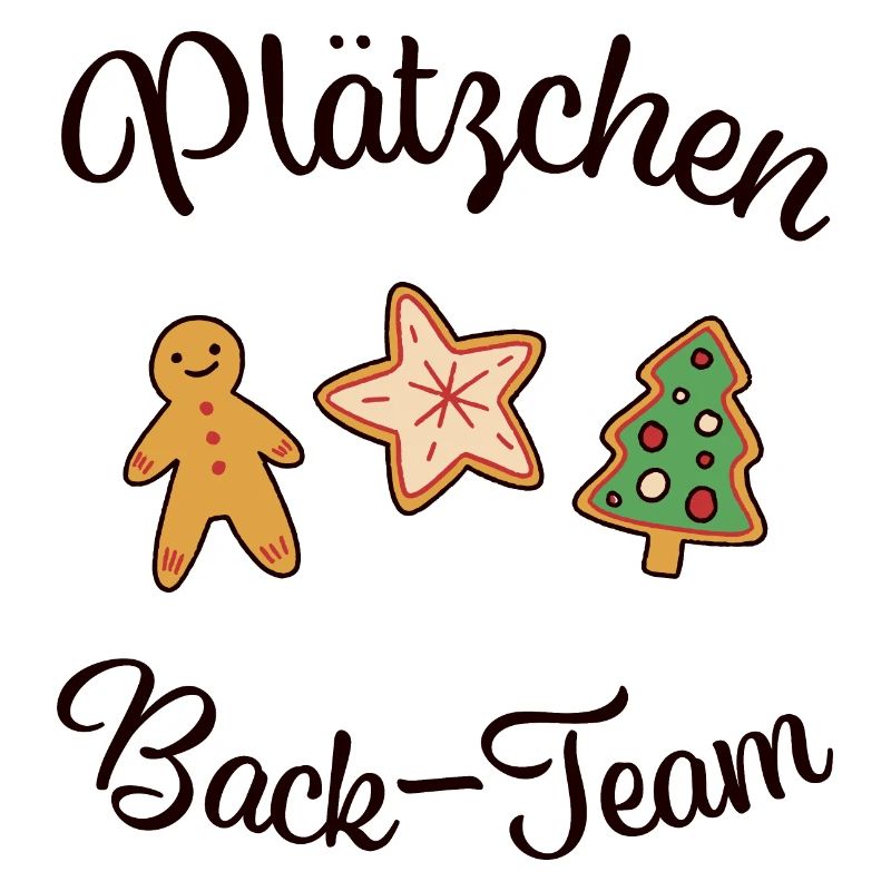 "PLÄTZCHEN - BACK -TEAM" Weihnachten backen