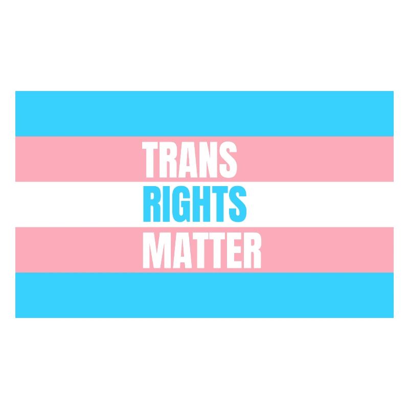 Trans Rights Matter