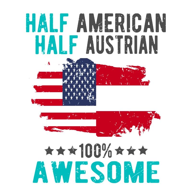Half American Half Austrian